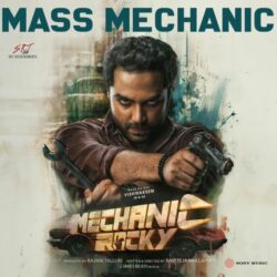 Mechanic Rocky Telugu Movie songs download